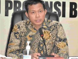 KPU Provinsi Bengkulu Sebut Dalam Evaluasi Bacaleg Minta Tanggapan Masyarakat