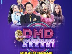 Tayang Perdana Hari ini, DMD Panggung Rezeki Siap Mencari Penyanyi Dangdut dan Pulang Bawa Uang Jutaan Rupiah