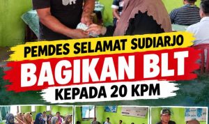 Pemdes Selamat Sudiarjo Salurkan BLT kepada 20 KPM, APBDes Perubahan Disesuaikan Aturan